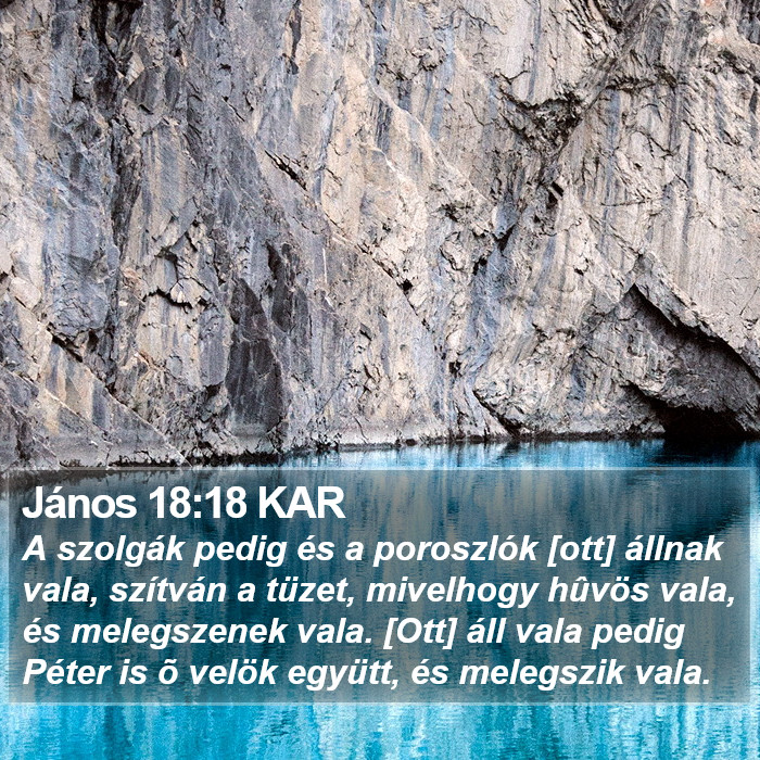 János 18:18 KAR Bible Study