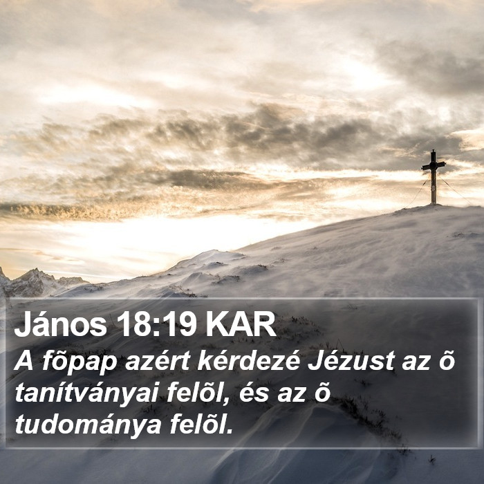 János 18:19 KAR Bible Study
