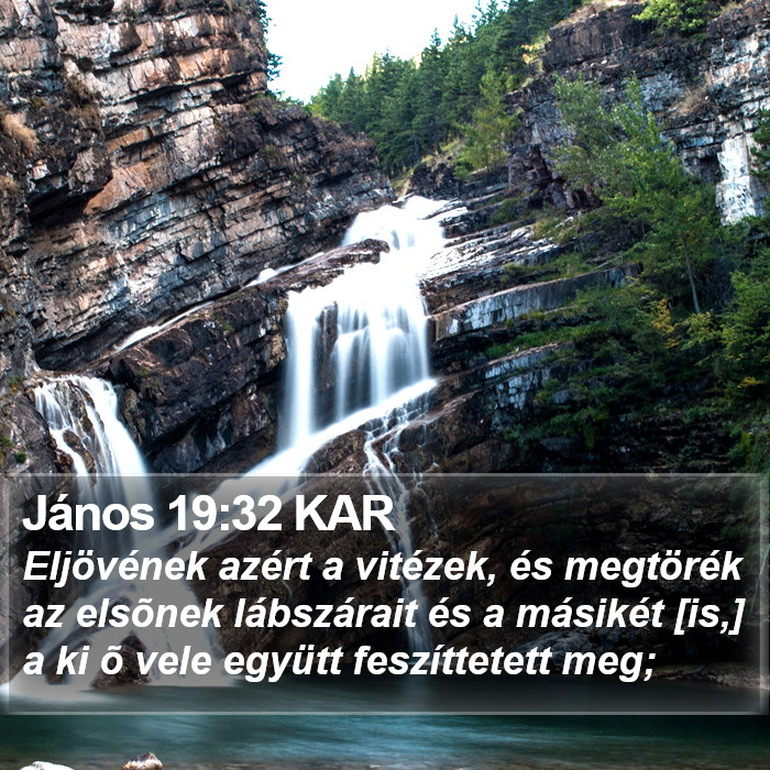János 19:32 KAR Bible Study