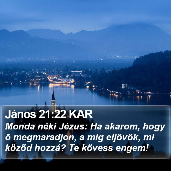 János 21:22 KAR Bible Study