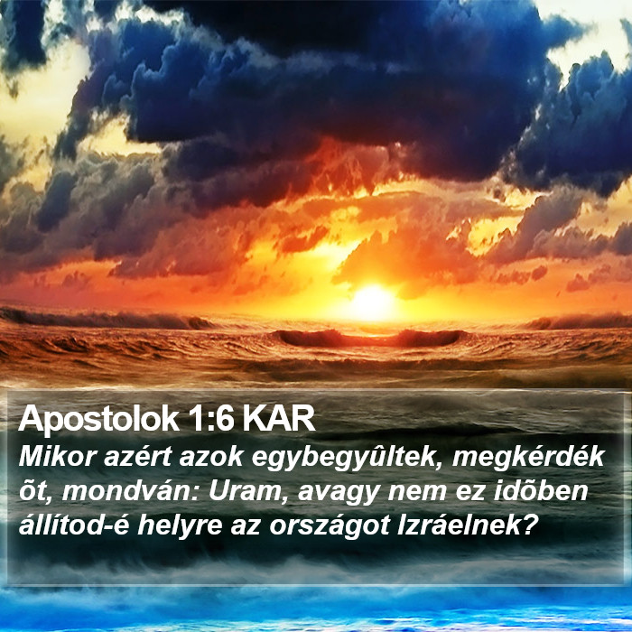 Apostolok 1:6 KAR Bible Study