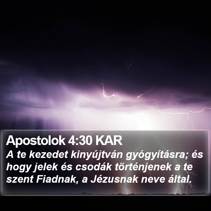 Apostolok 4:30 KAR Bible Study