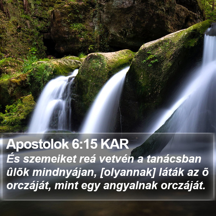 Apostolok 6:15 KAR Bible Study