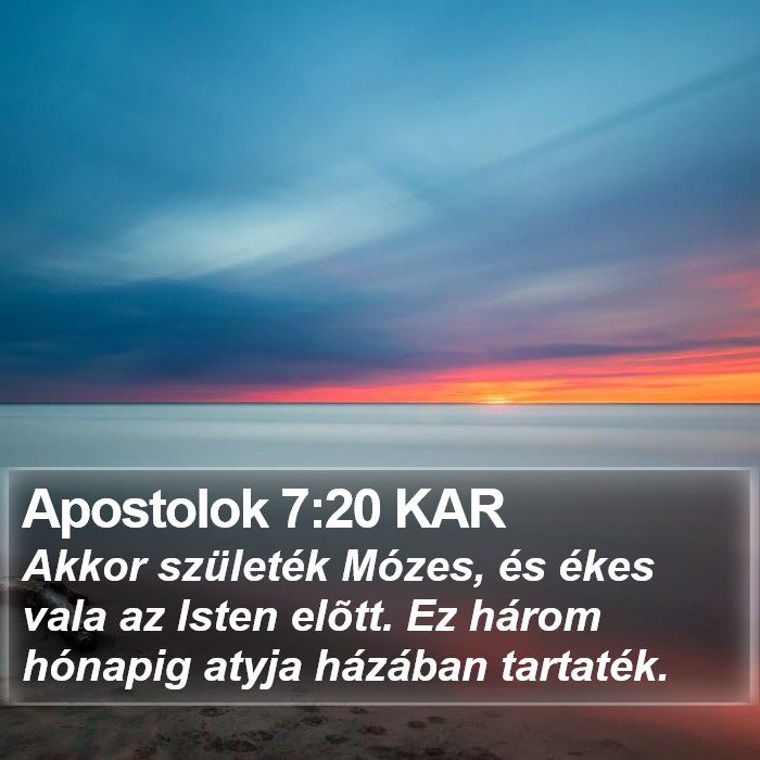 Apostolok 7:20 KAR Bible Study