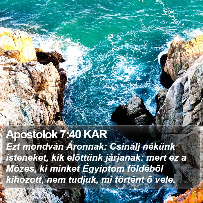 Apostolok 7:40 KAR Bible Study