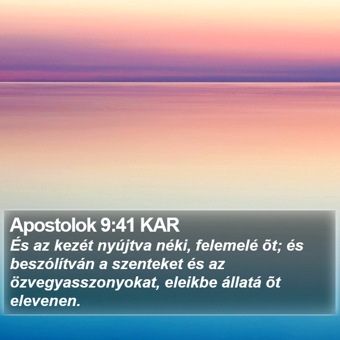 Apostolok 9:41 KAR Bible Study