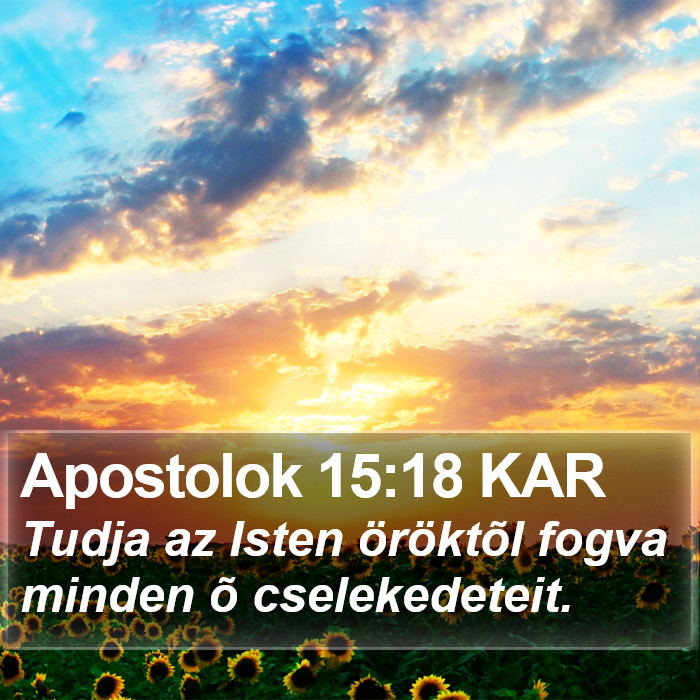 Apostolok 15:18 KAR Bible Study