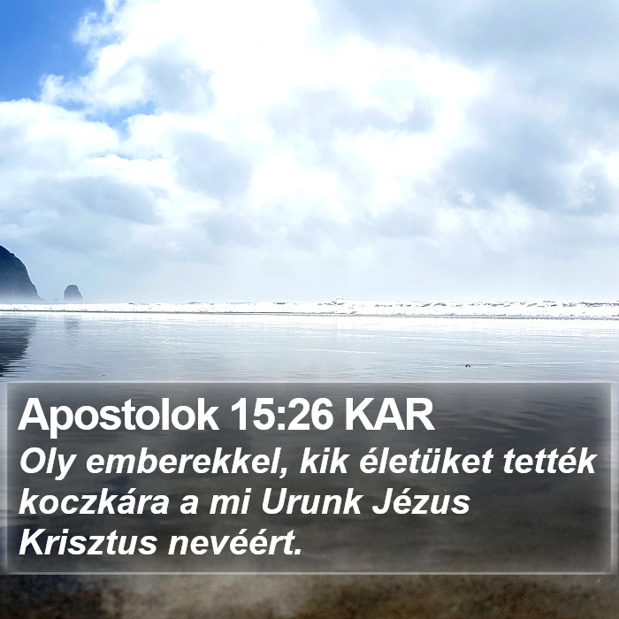 Apostolok 15:26 KAR Bible Study