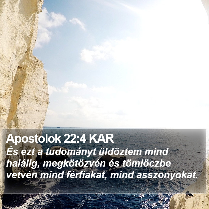 Apostolok 22:4 KAR Bible Study