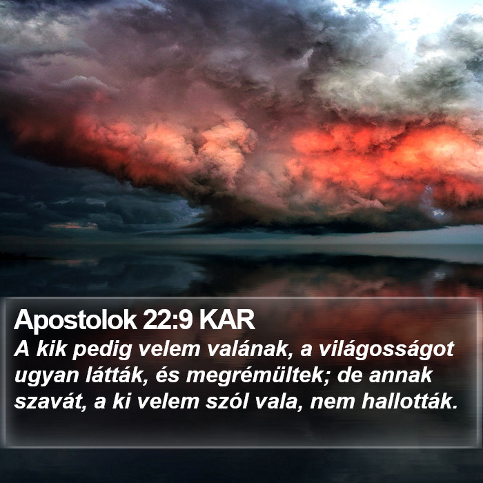 Apostolok 22:9 KAR Bible Study