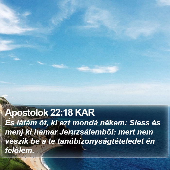 Apostolok 22:18 KAR Bible Study