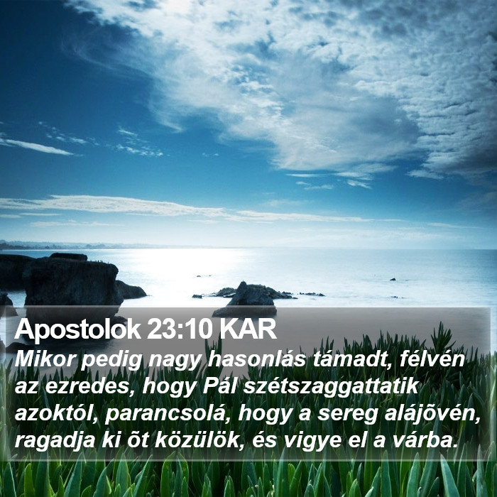 Apostolok 23:10 KAR Bible Study