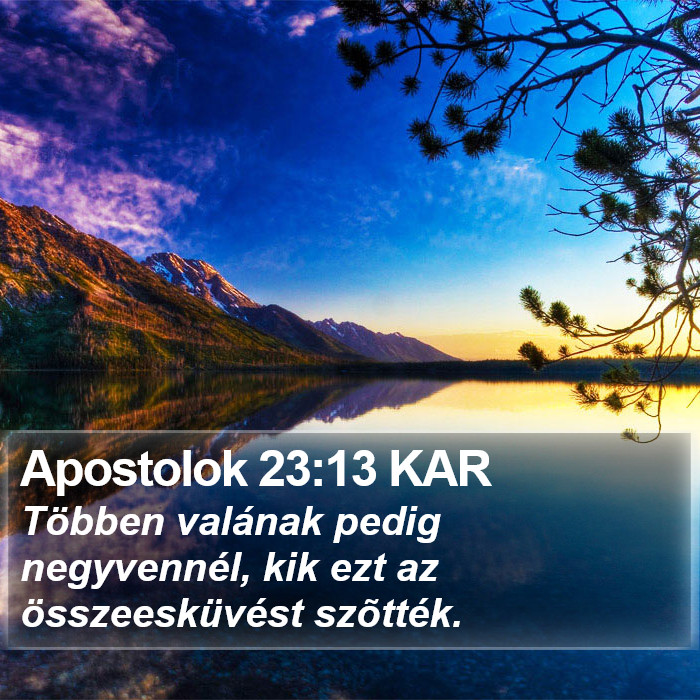 Apostolok 23:13 KAR Bible Study