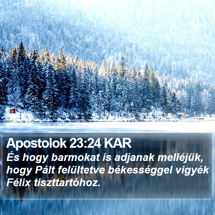 Apostolok 23:24 KAR Bible Study
