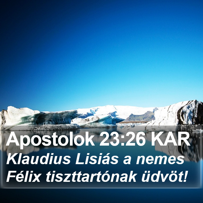 Apostolok 23:26 KAR Bible Study