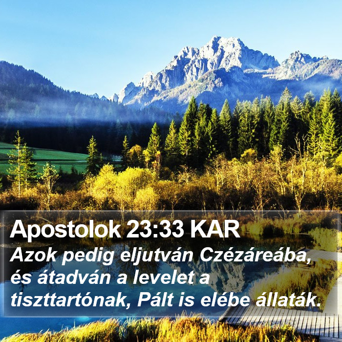 Apostolok 23:33 KAR Bible Study