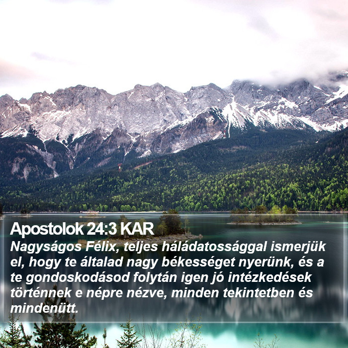Apostolok 24:3 KAR Bible Study