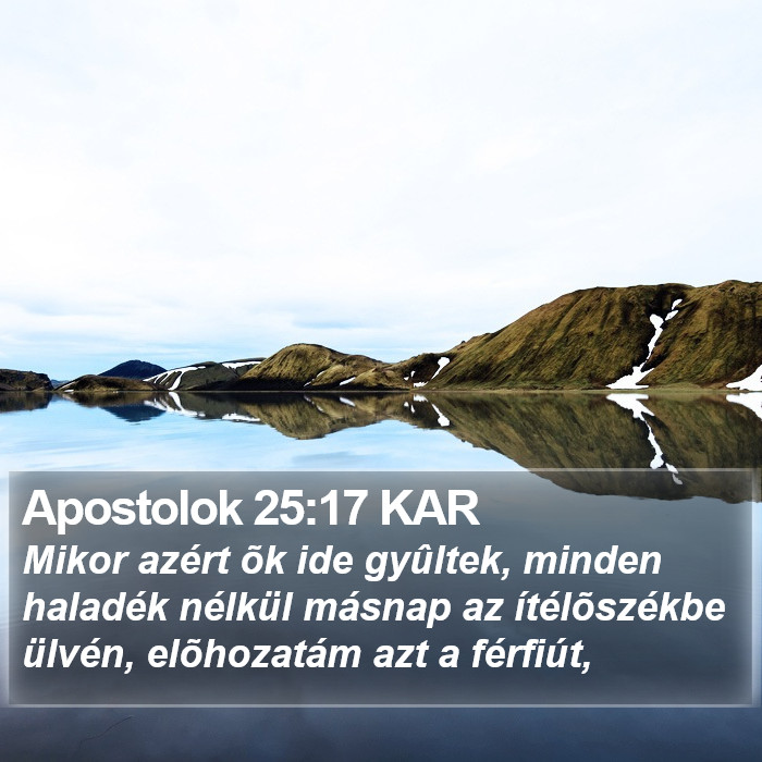 Apostolok 25:17 KAR Bible Study
