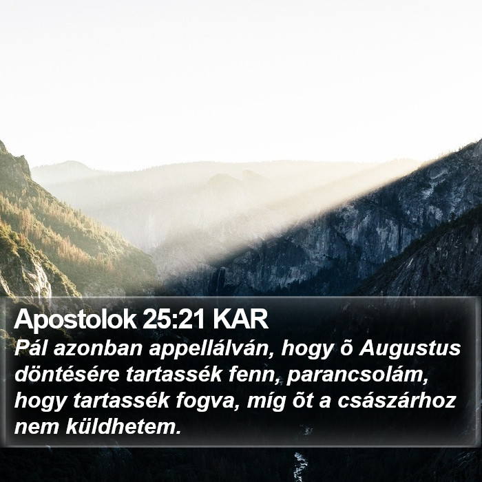 Apostolok 25:21 KAR Bible Study