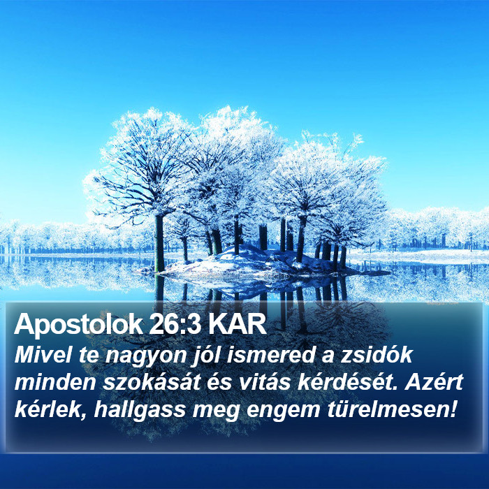 Apostolok 26:3 KAR Bible Study