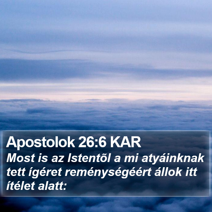 Apostolok 26:6 KAR Bible Study