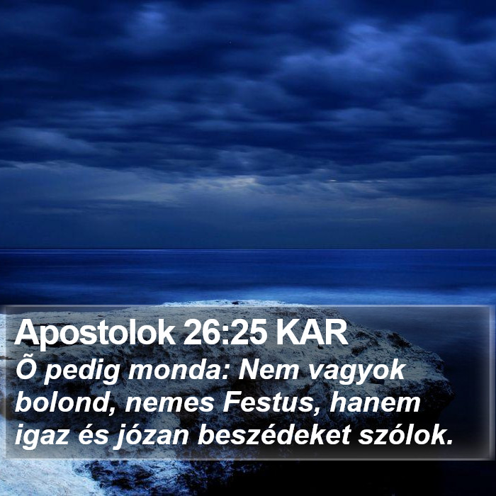 Apostolok 26:25 KAR Bible Study