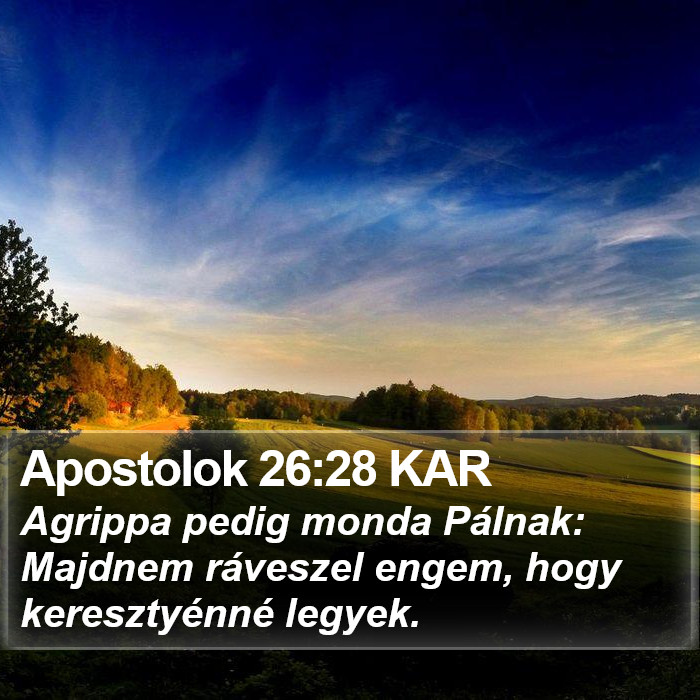 Apostolok 26:28 KAR Bible Study