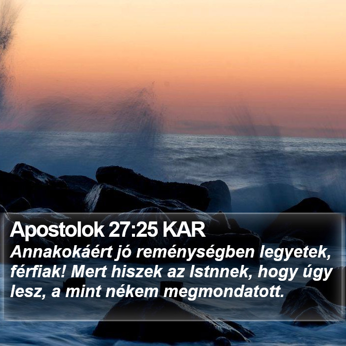 Apostolok 27:25 KAR Bible Study