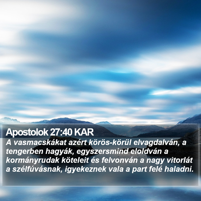 Apostolok 27:40 KAR Bible Study