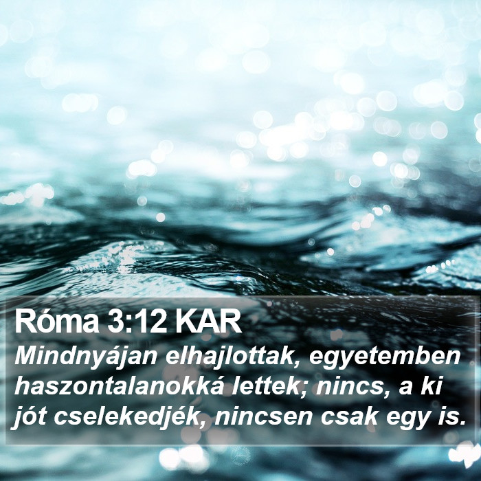 Róma 3:12 KAR Bible Study