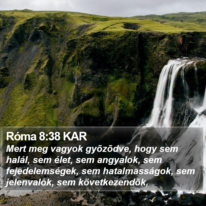 Róma 8:38 KAR Bible Study