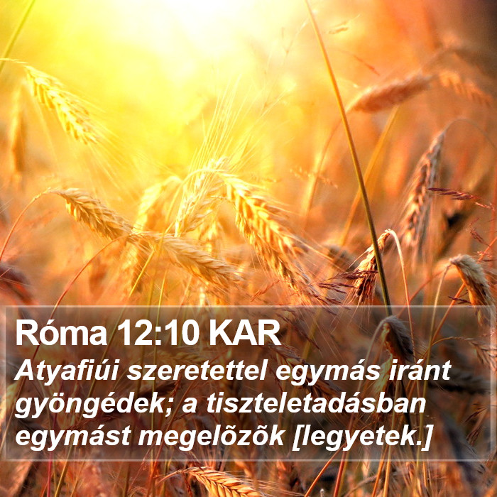 Róma 12:10 KAR Bible Study