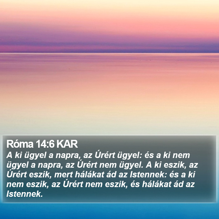 Róma 14:6 KAR Bible Study