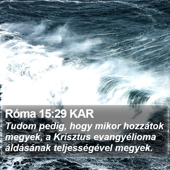 Róma 15:29 KAR Bible Study