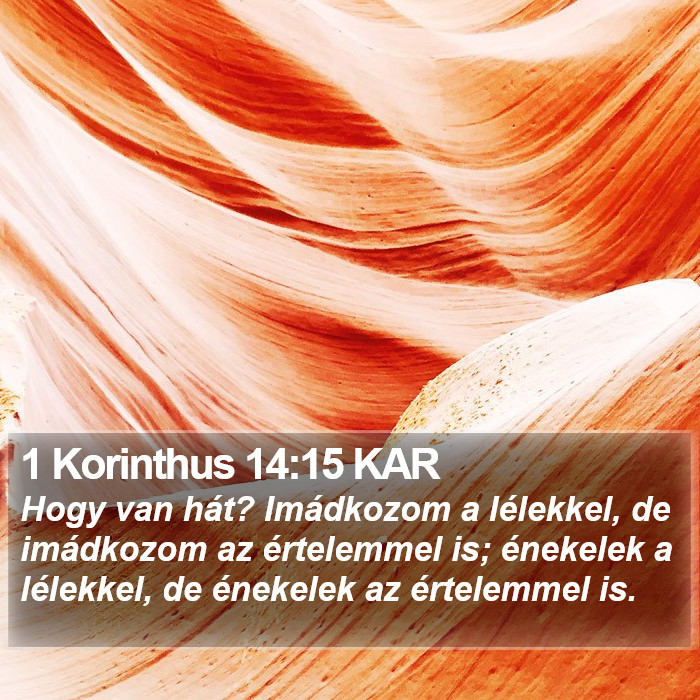 1 Korinthus 14:15 KAR Bible Study