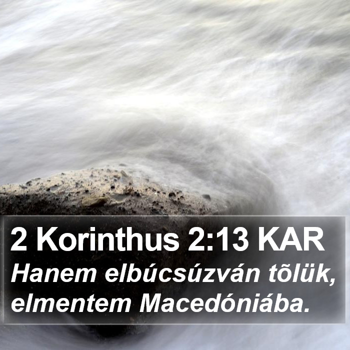 2 Korinthus 2:13 KAR Bible Study