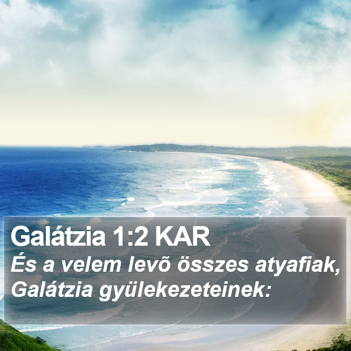 Galátzia 1:2 KAR Bible Study