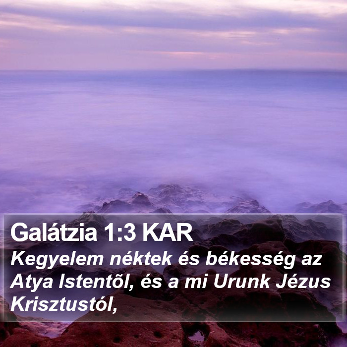 Galátzia 1:3 KAR Bible Study