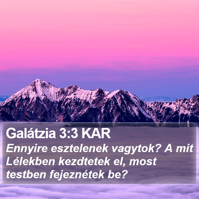 Galátzia 3:3 KAR Bible Study