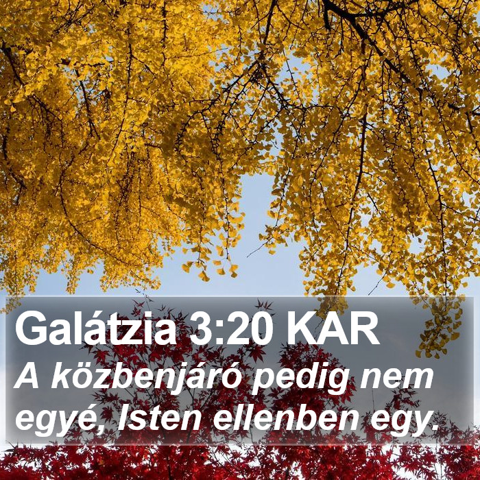 Galátzia 3:20 KAR Bible Study