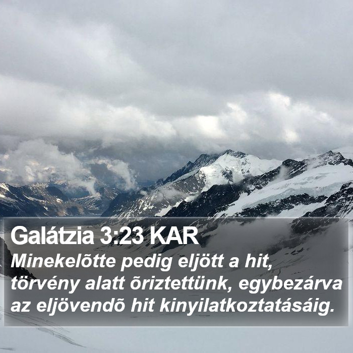 Galátzia 3:23 KAR Bible Study