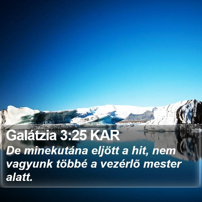 Galátzia 3:25 KAR Bible Study