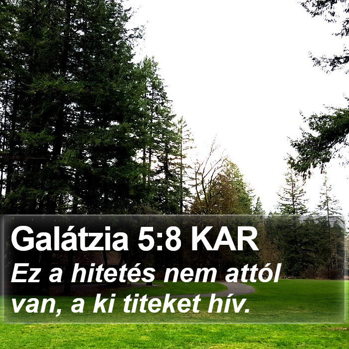 Galátzia 5:8 KAR Bible Study