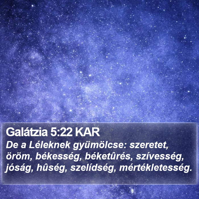 Galátzia 5:22 KAR Bible Study