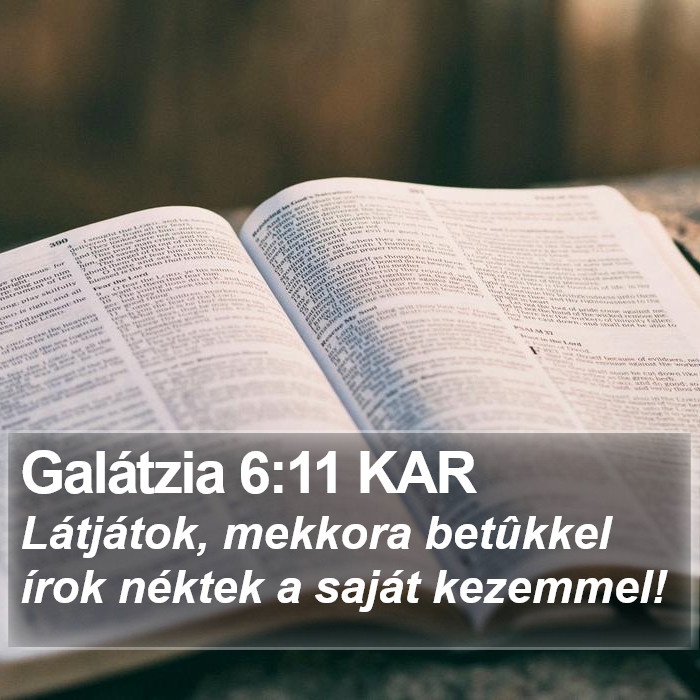 Galátzia 6:11 KAR Bible Study