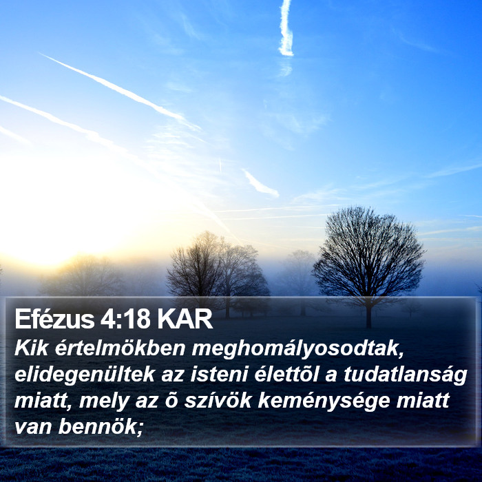 Efézus 4:18 KAR Bible Study