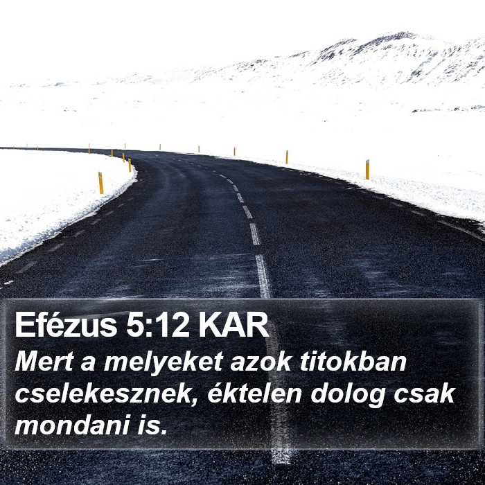 Efézus 5:12 KAR Bible Study