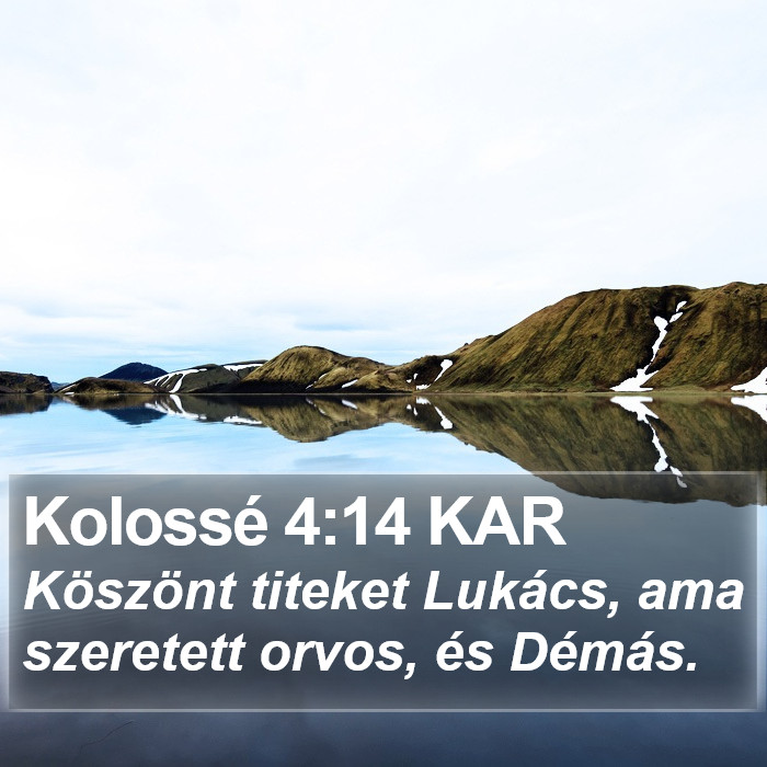 Kolossé 4:14 KAR Bible Study