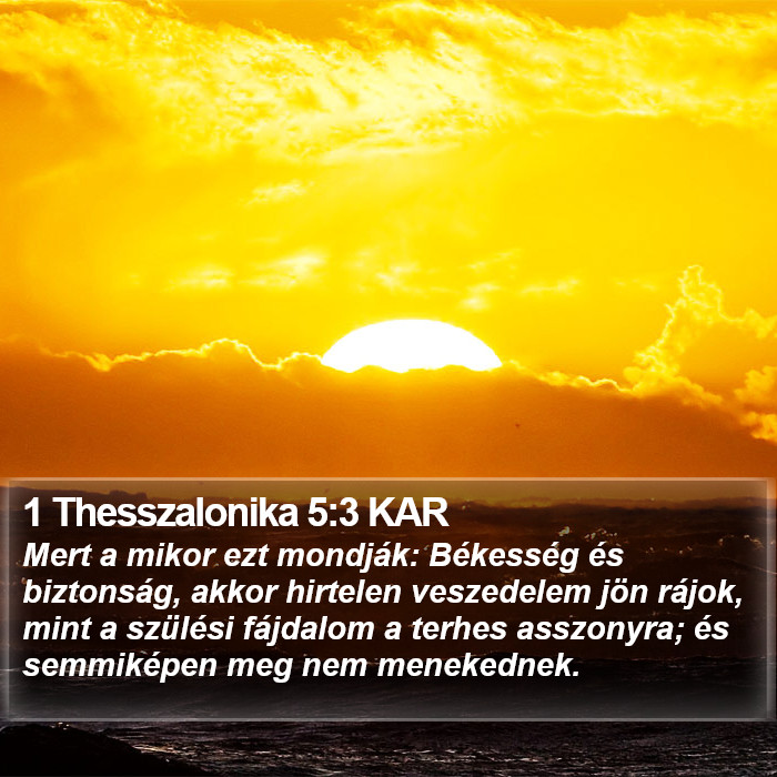 1 Thesszalonika 5:3 KAR Bible Study