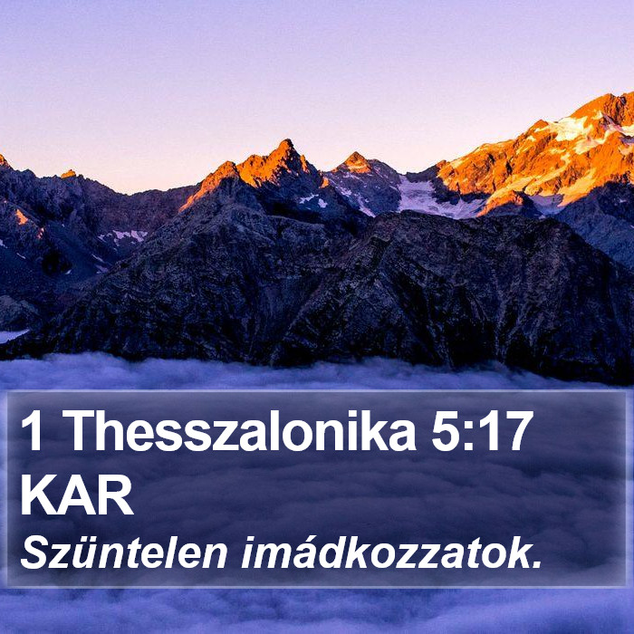 1 Thesszalonika 5:17 KAR Bible Study